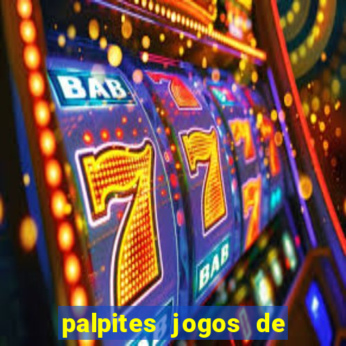 palpites jogos de quarta feira